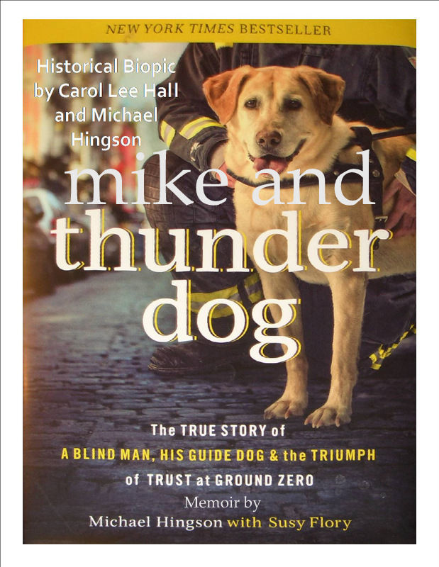 MIKE AND THUNDER DOG: BASED ON NEW YORK TIMES BESTSELLER THUNDER DOG