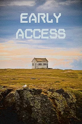 EARLY ACCESS