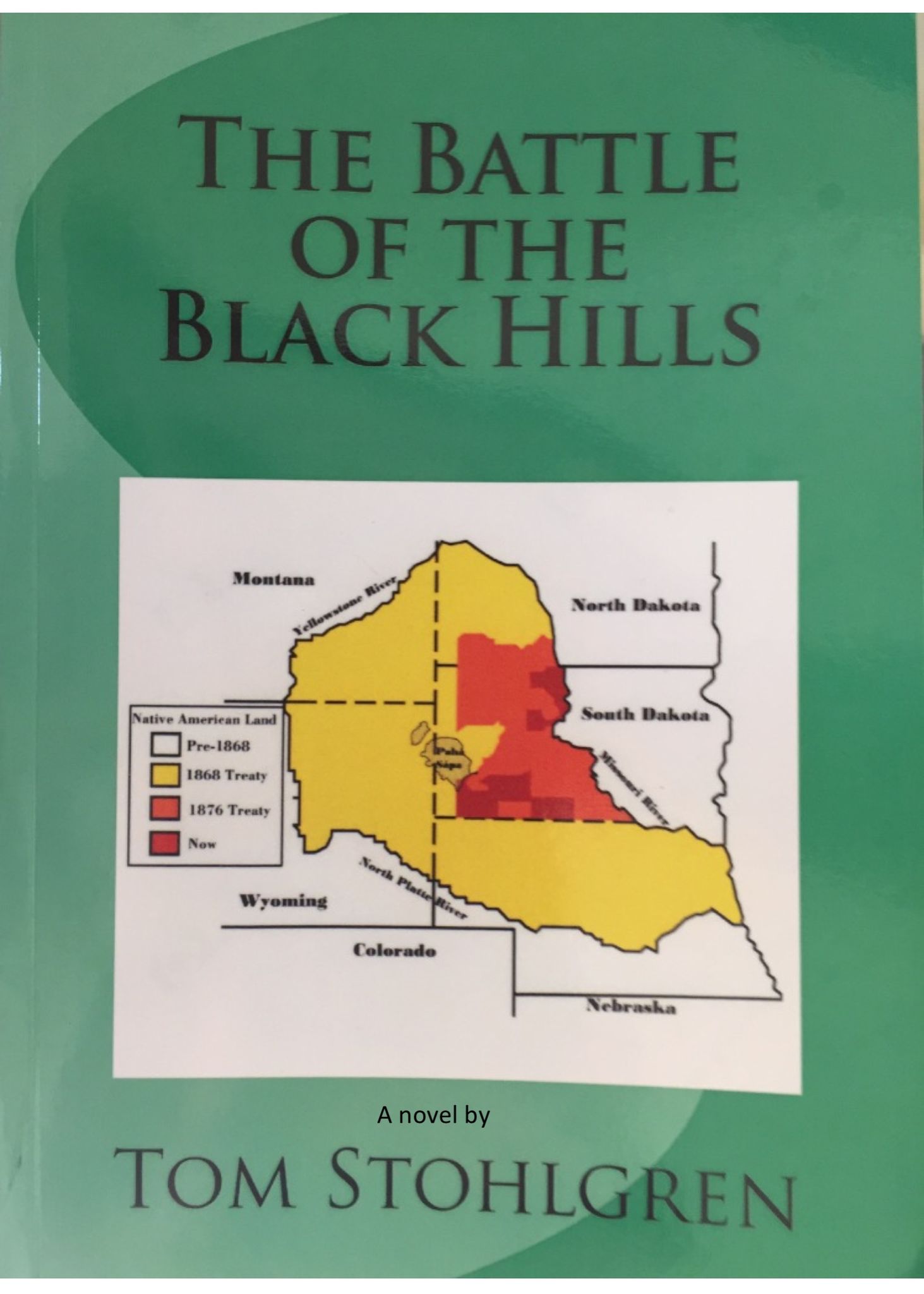 THE BATTLE FOR THE BLACK HILLS