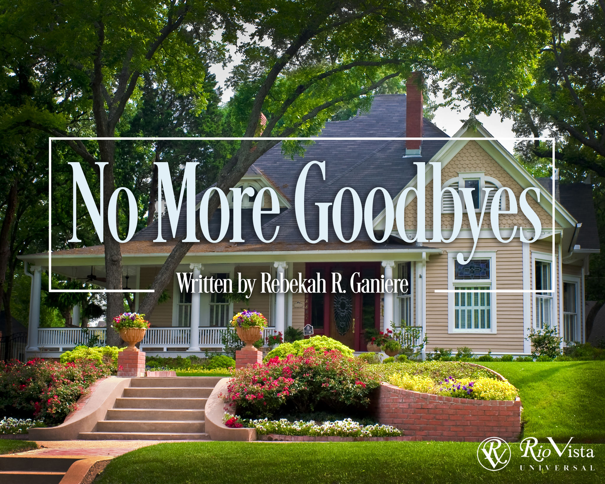 NO MORE GOODBYES