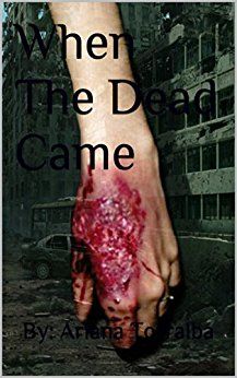 WHEN THE DEAD CAME