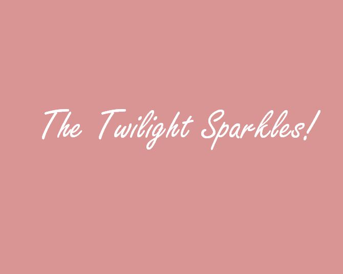 THE TWILIGHT SPARKLES