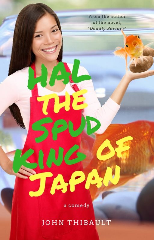 HAL, THE SPUD KING OF JAPAN