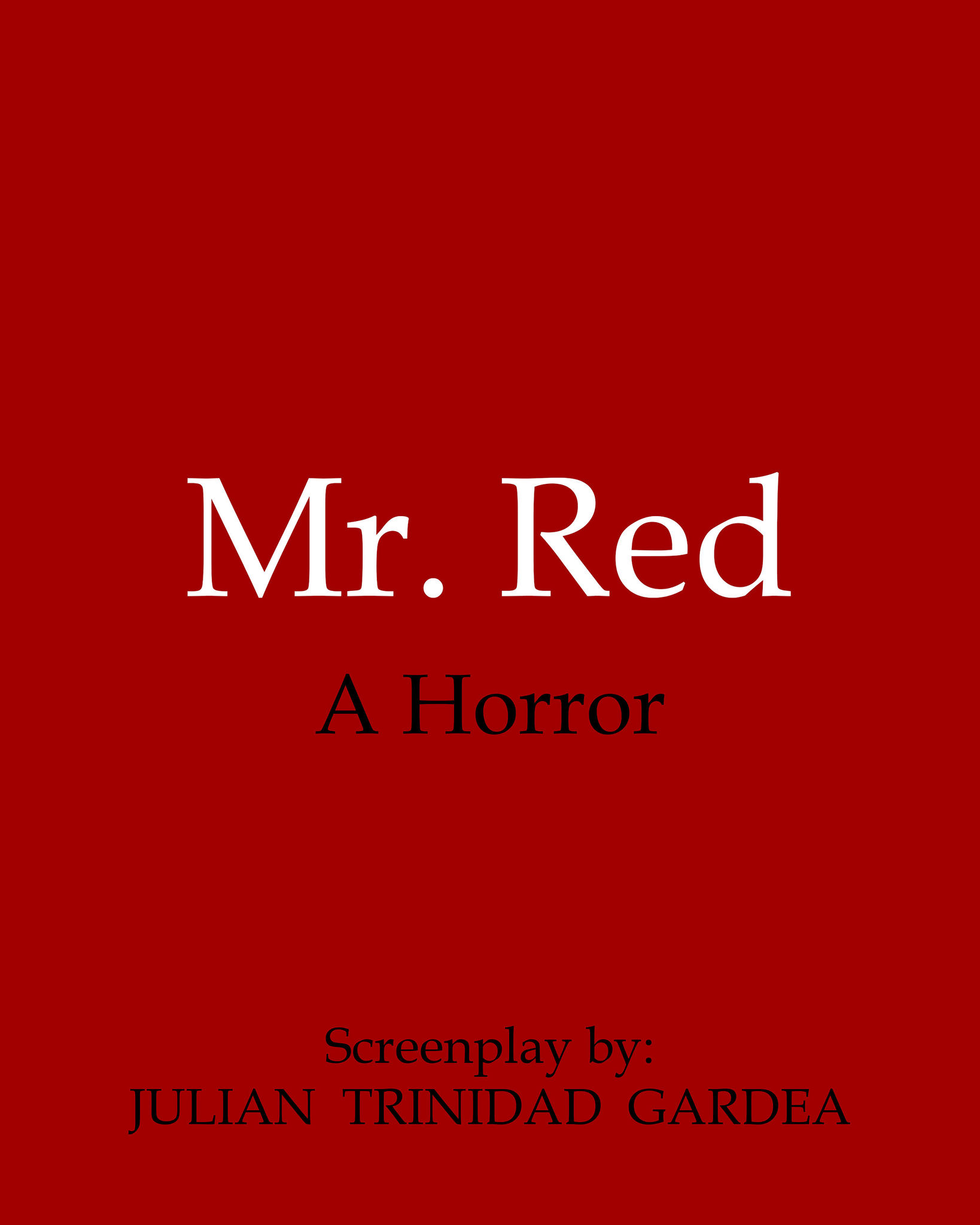 "MR. RED"