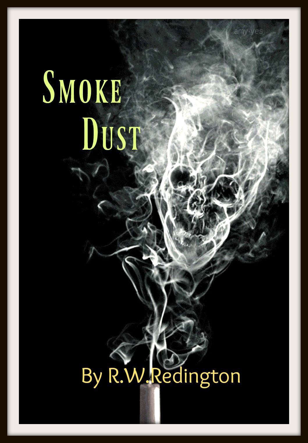 SMOKE DUST