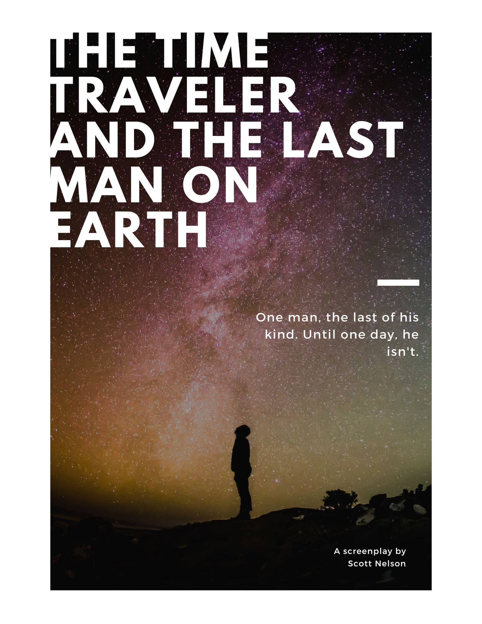 THE TIME TRAVELER AND THE LAST MAN ON EARTH