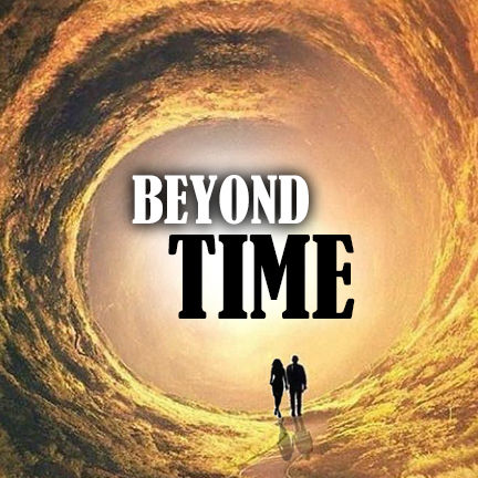 BEYOND TIME