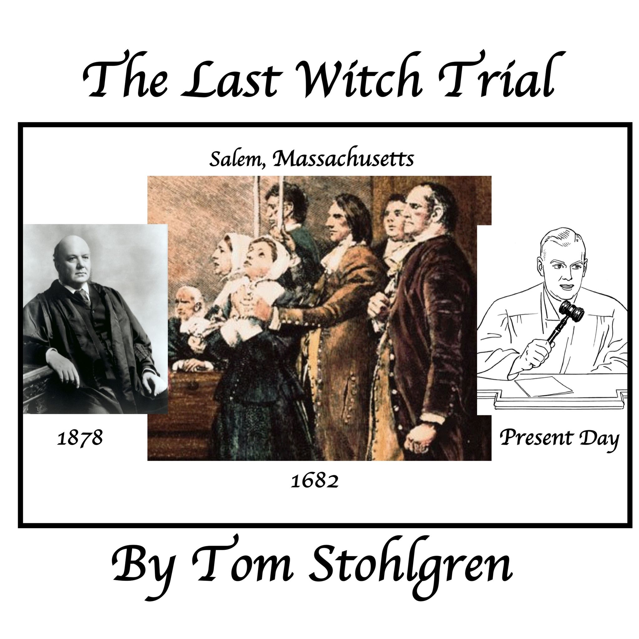 THE LAST WITCH TRIAL