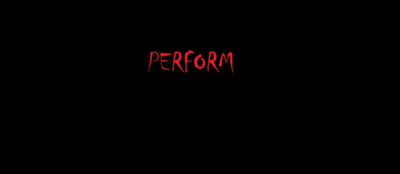 PERFORM