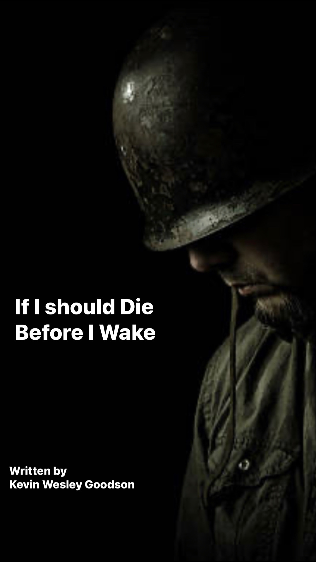 IF I SHOULD DIE BEFORE I WAKE
