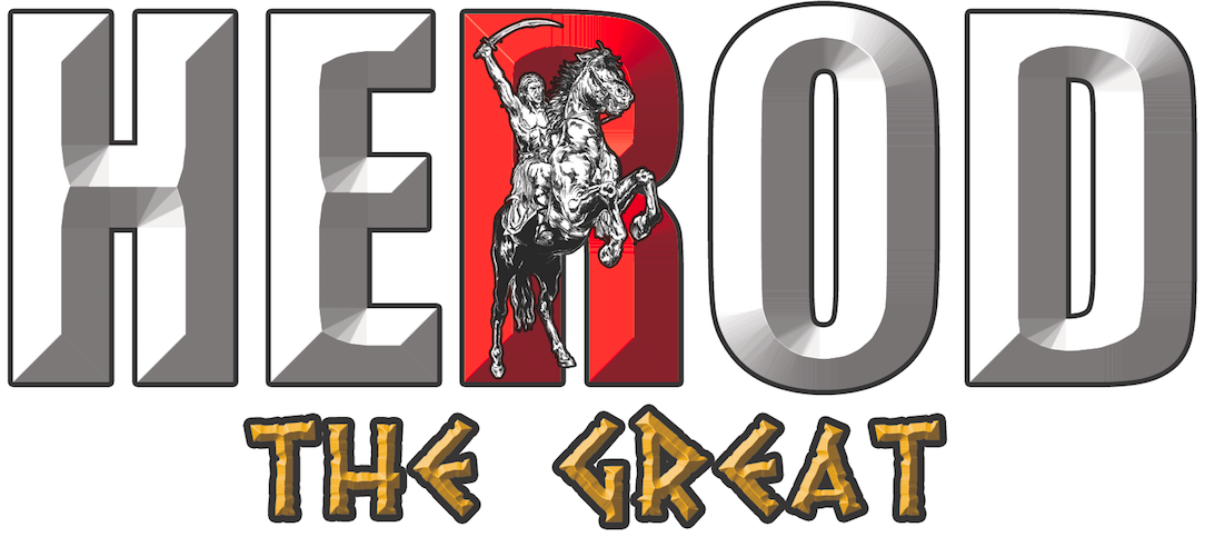 HEROD THE GREAT – PILOT EPISODE (#1)