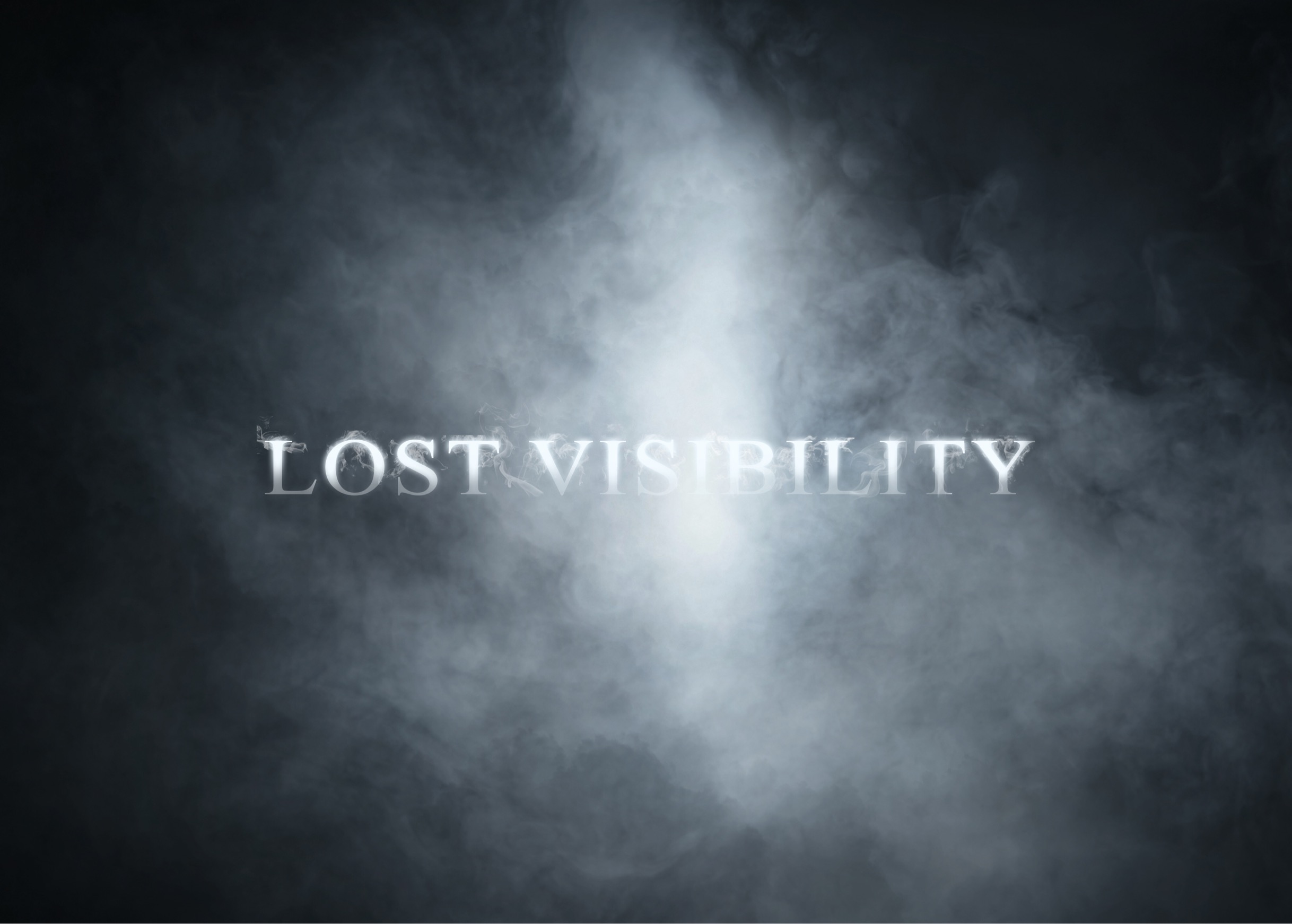 LOST VISIBILITY 