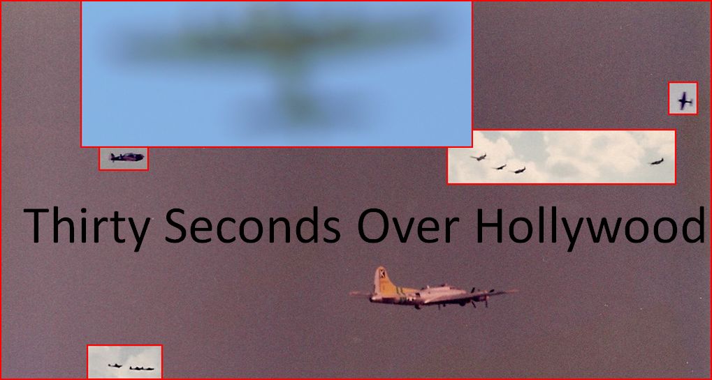THIRTY SECONDS OVER HOLLYWOOD