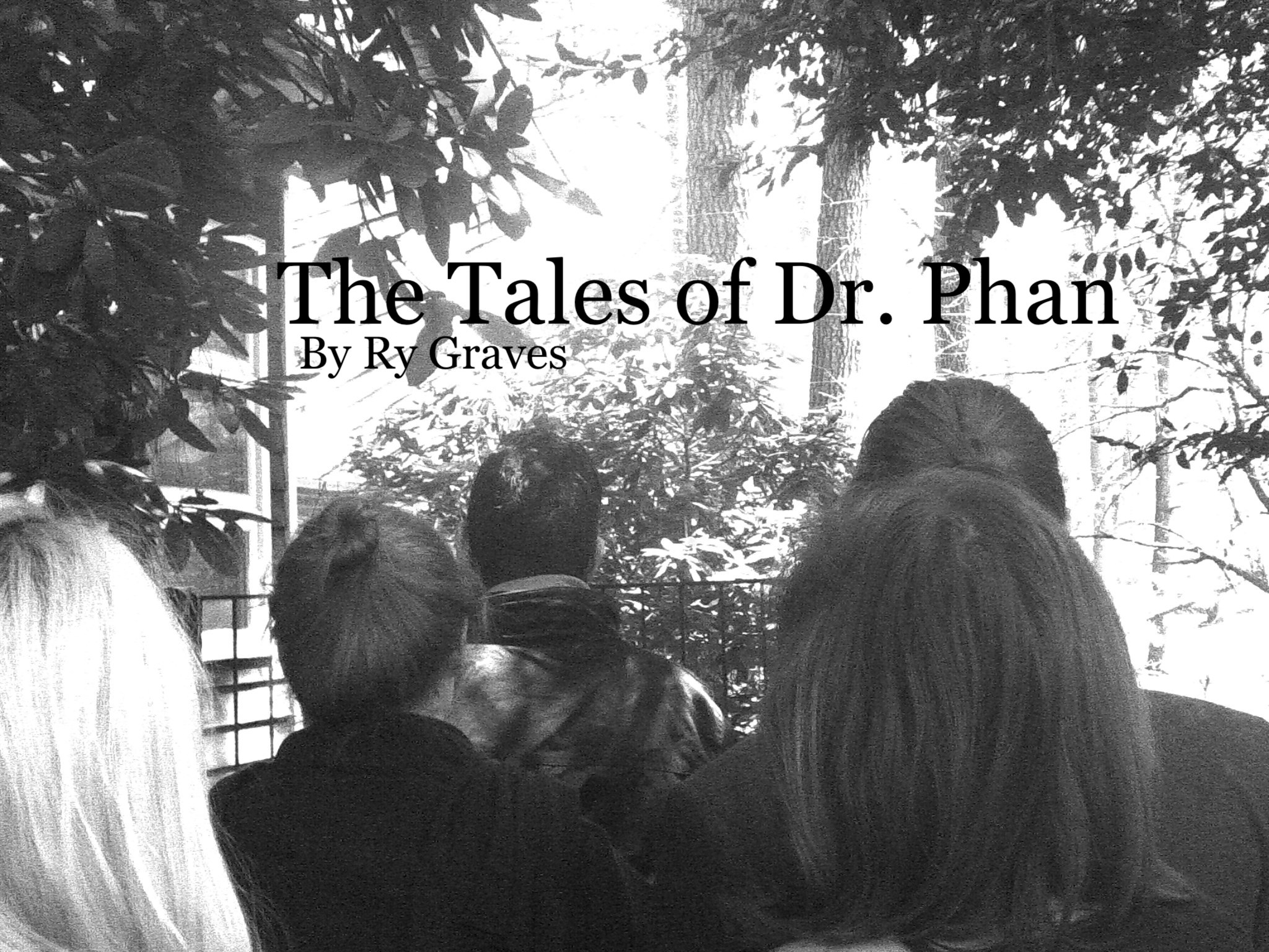 THE TALES OF DR. PHAN