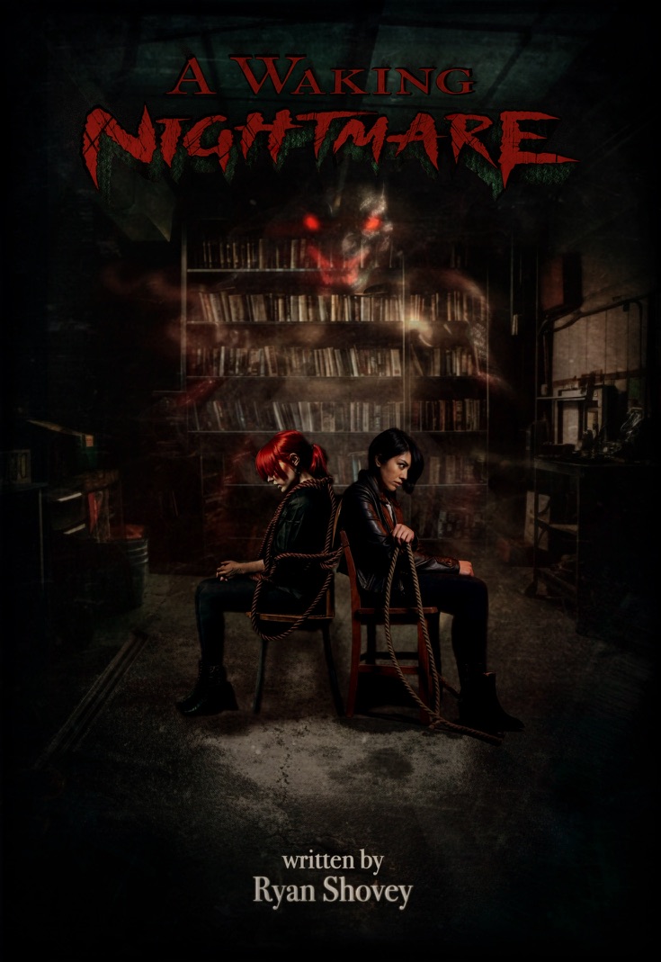A WAKING NIGHTMARE
