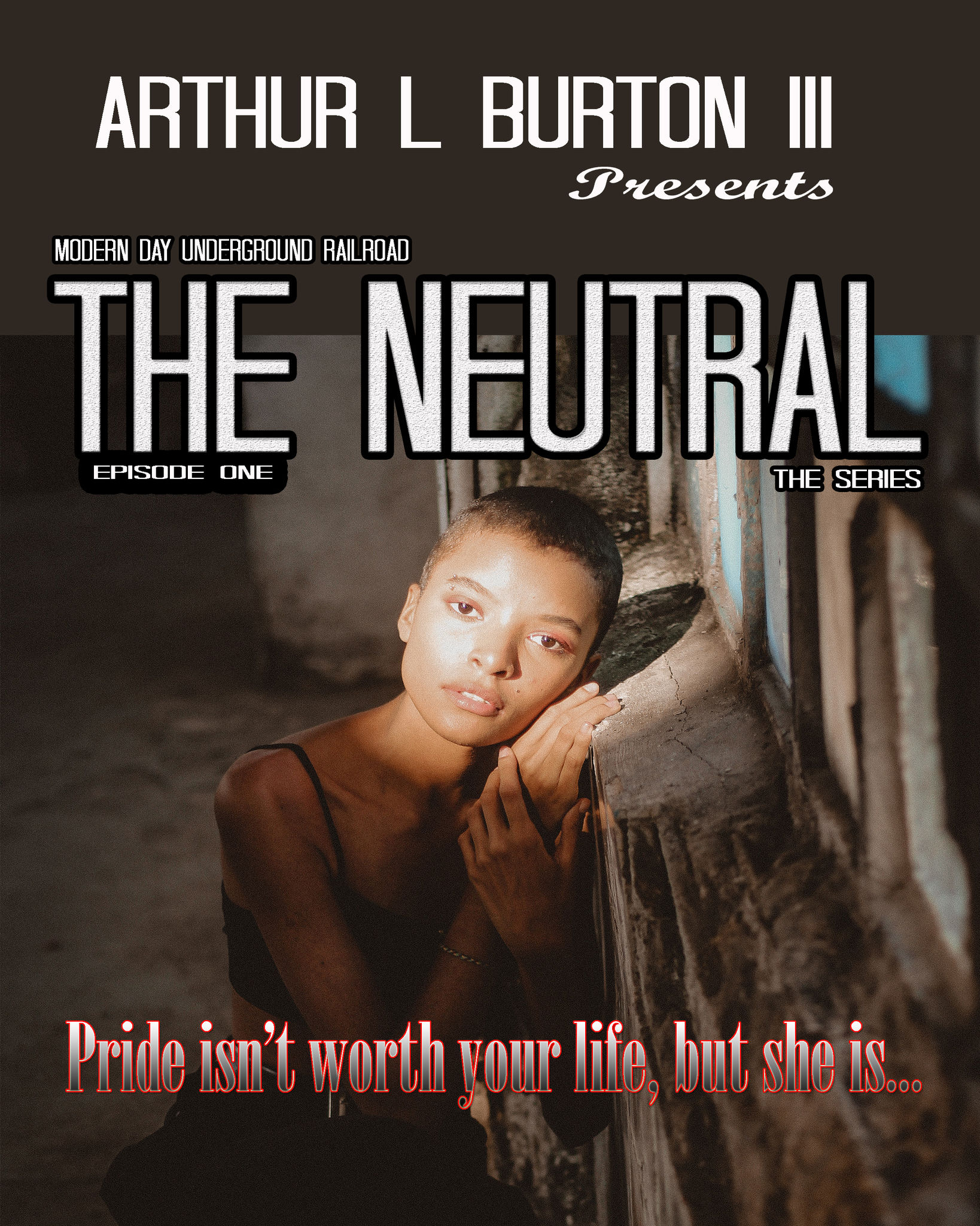 THE NEUTRAL - EPISODE 1 - SHE'S WORTH IT