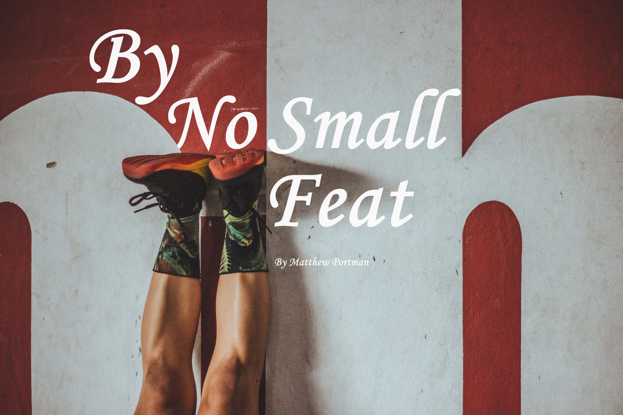 BY NO SMALL FEAT