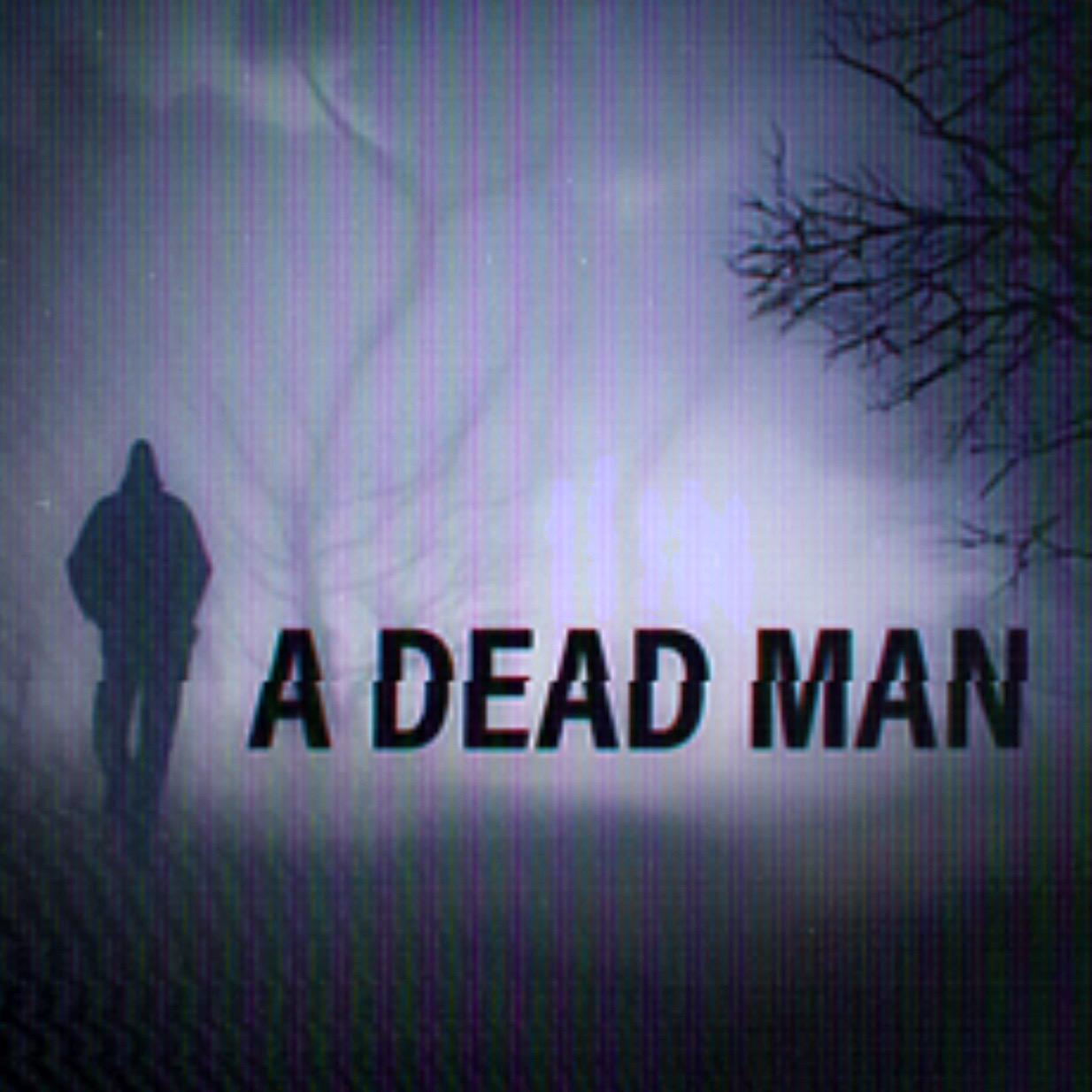 A DEAD MAN