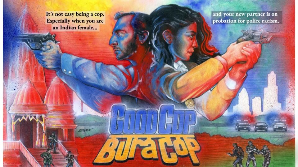 GOOD COP, BURA COP