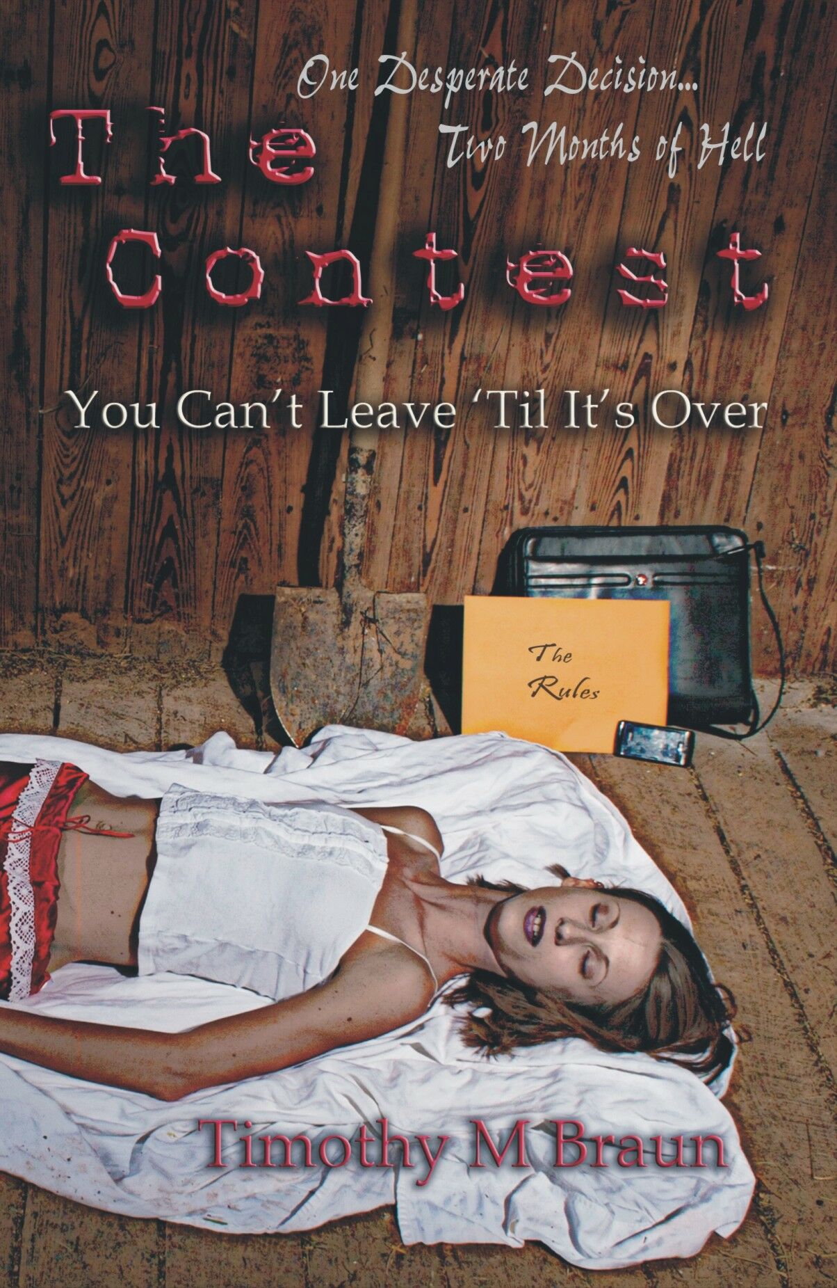 THE CONTEST - YOU CAN'T LEAVE 'TILL IT'S OVER