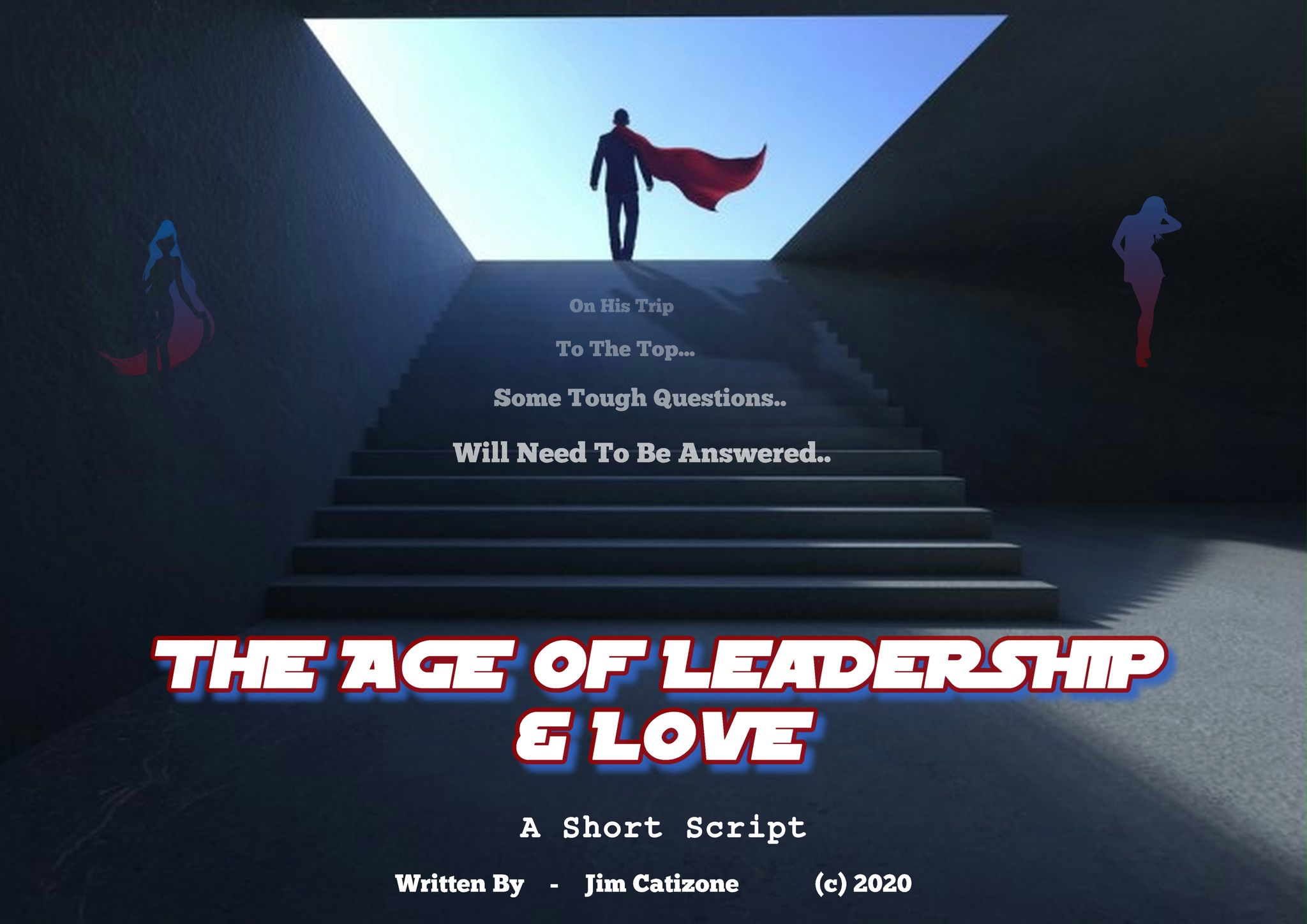 THE AGE OF LEADERSHIP & LOVE