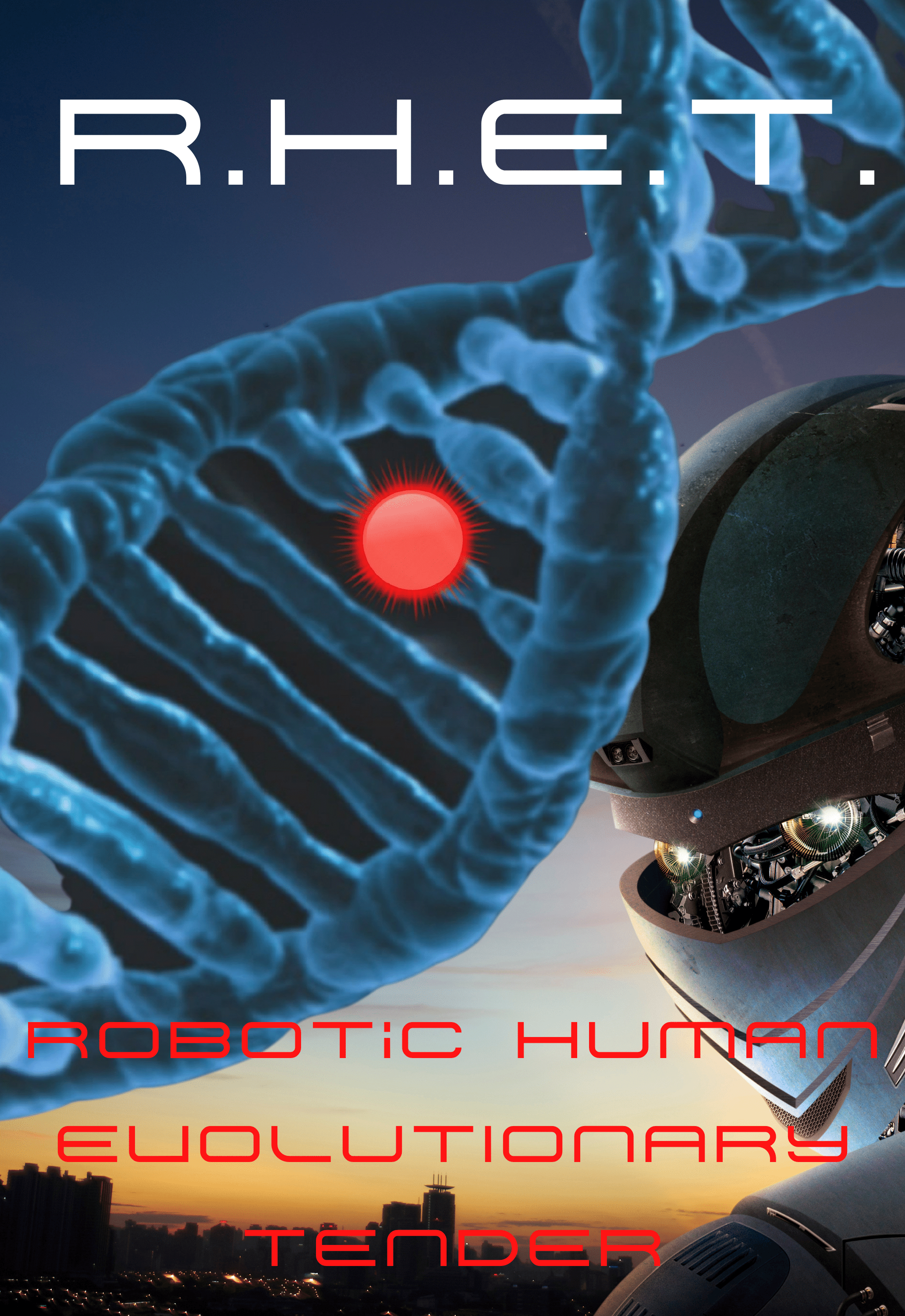 R.H.E.T. (ROBOTIC HUMAN EVOLUTIONARY TENDER)