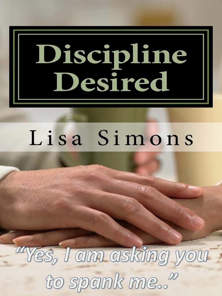 DISCIPLINE DESIRED