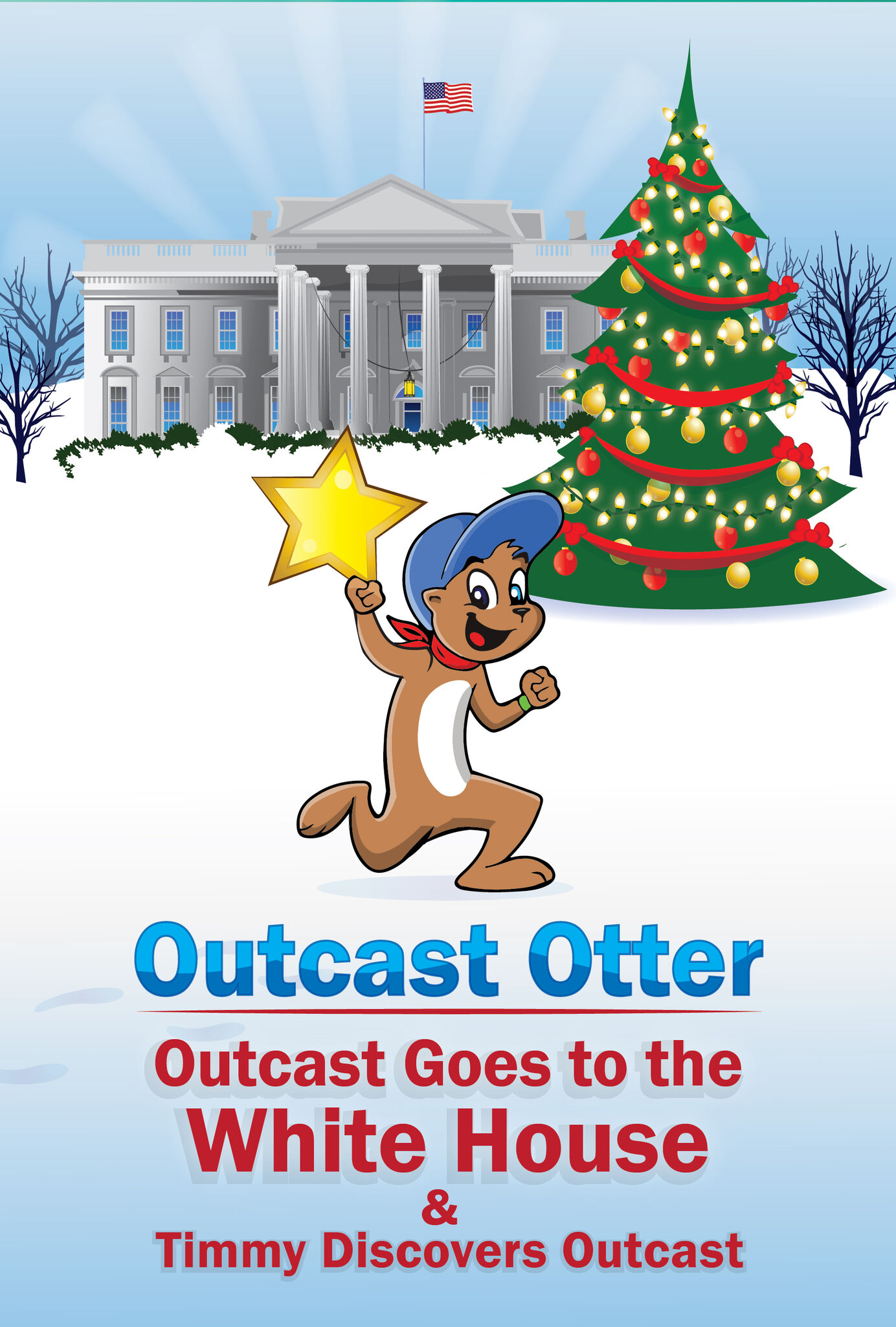 OUTCAST GOES TO THE WHITE HOUSE - CHILDREN'S BOOK 