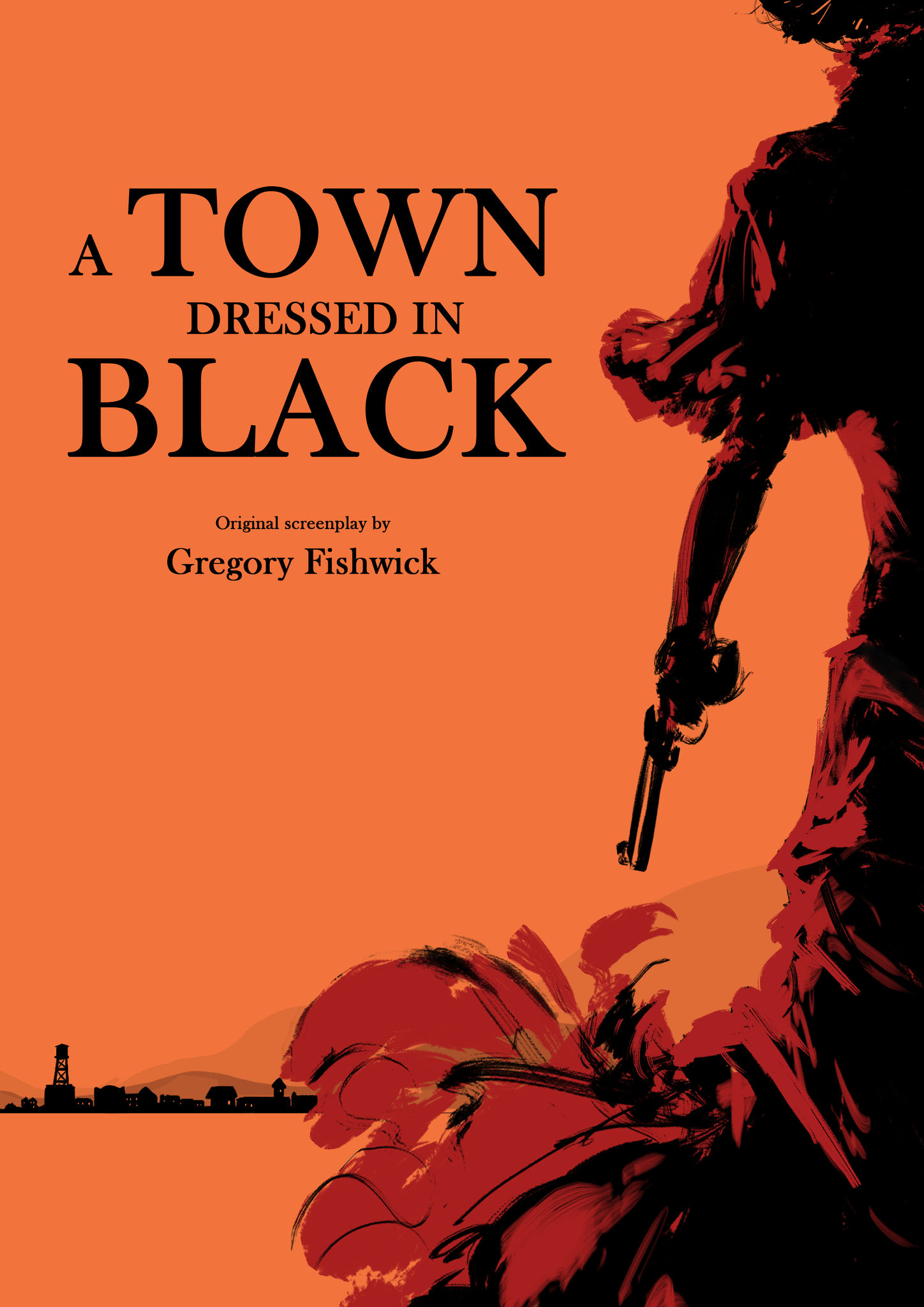 A TOWN DRESSED IN BLACK 