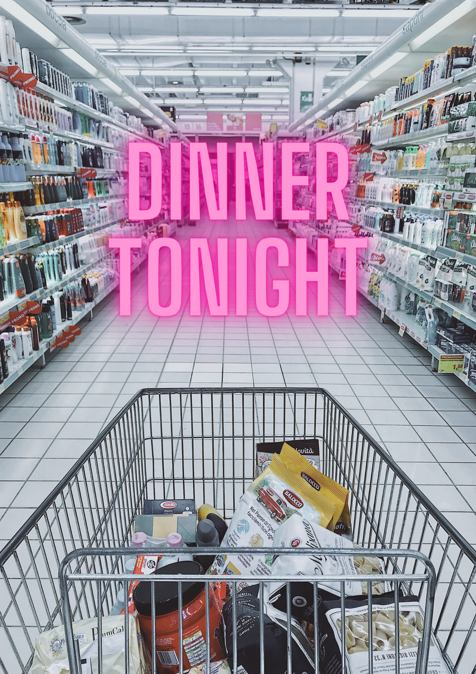 DINNER TONIGHT