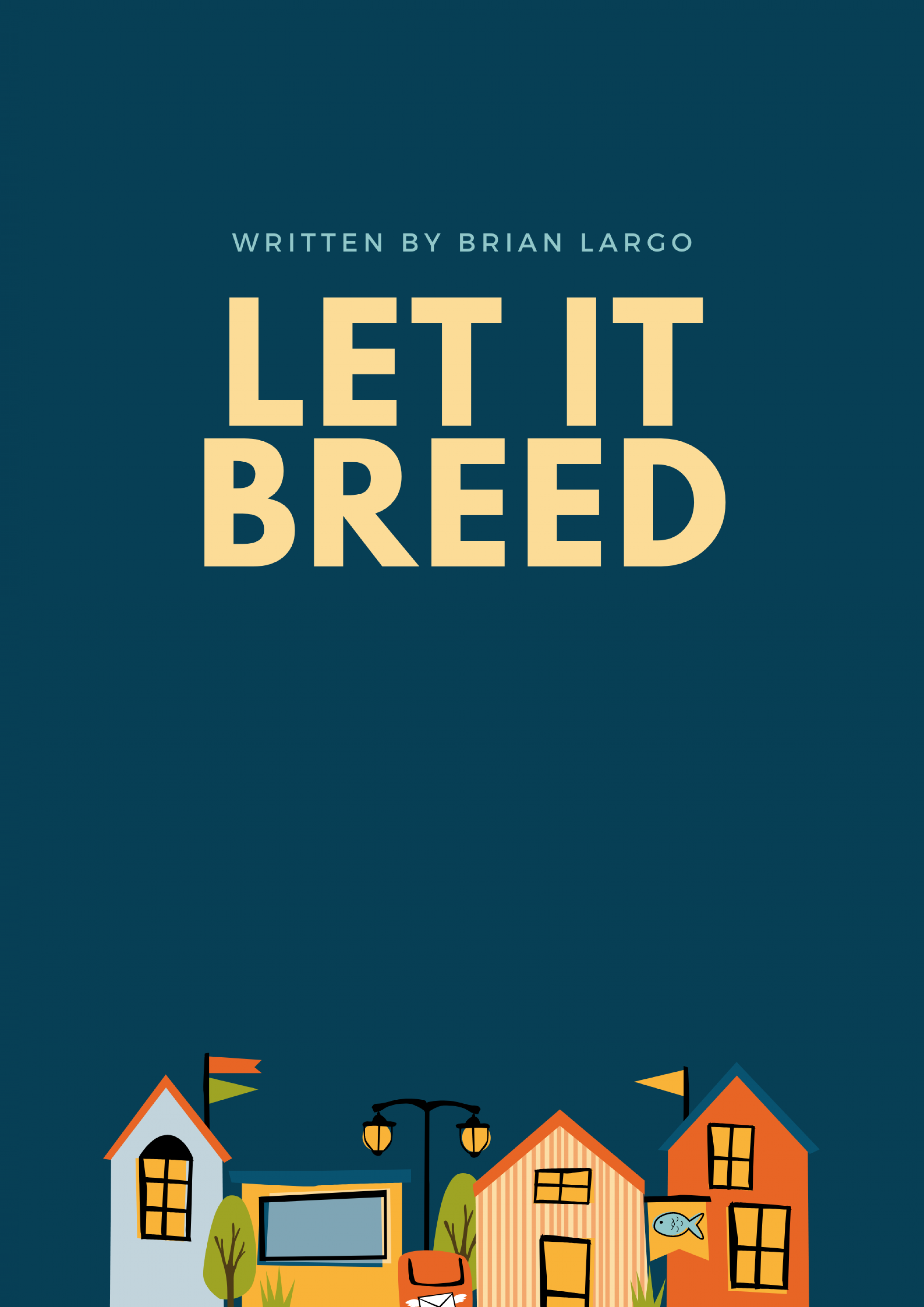 LET IT BREED