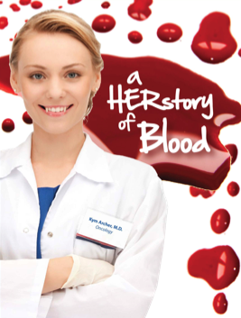 A HERSTORY OF BLOOD