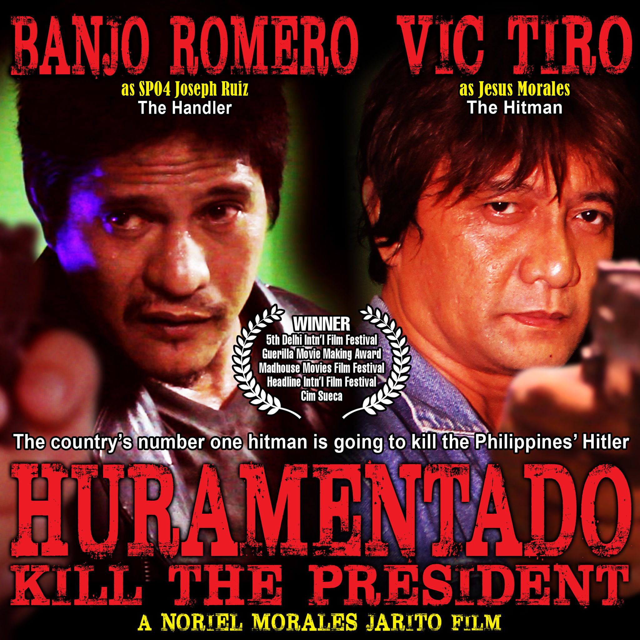 HURAMENTADO: KILL THE PRESIDENT
