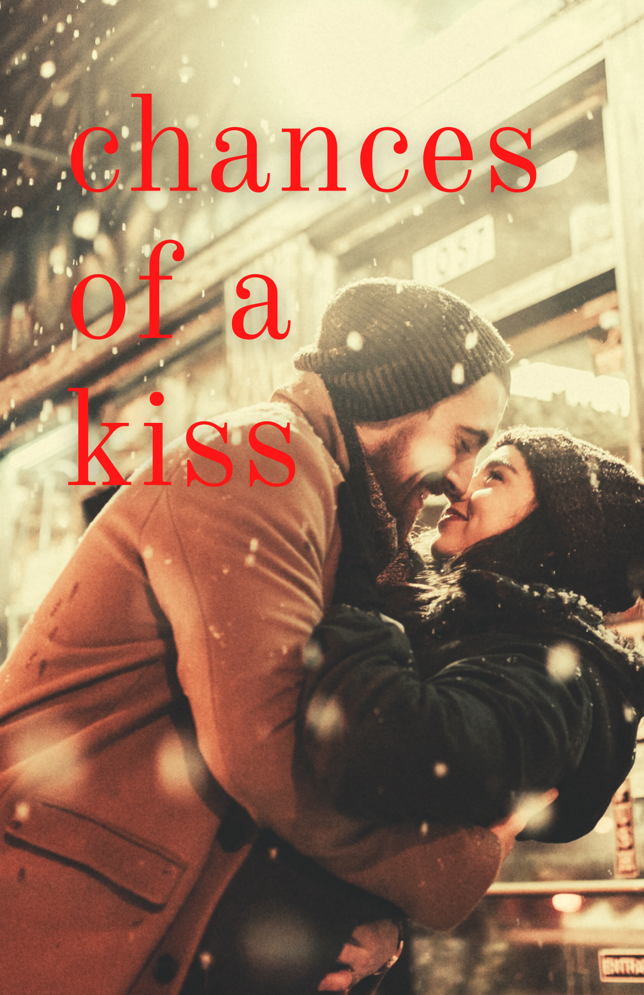 CHANCES OF A KISS