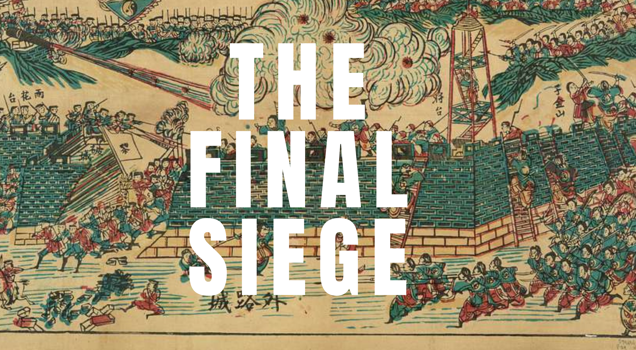 THE FINAL SIEGE