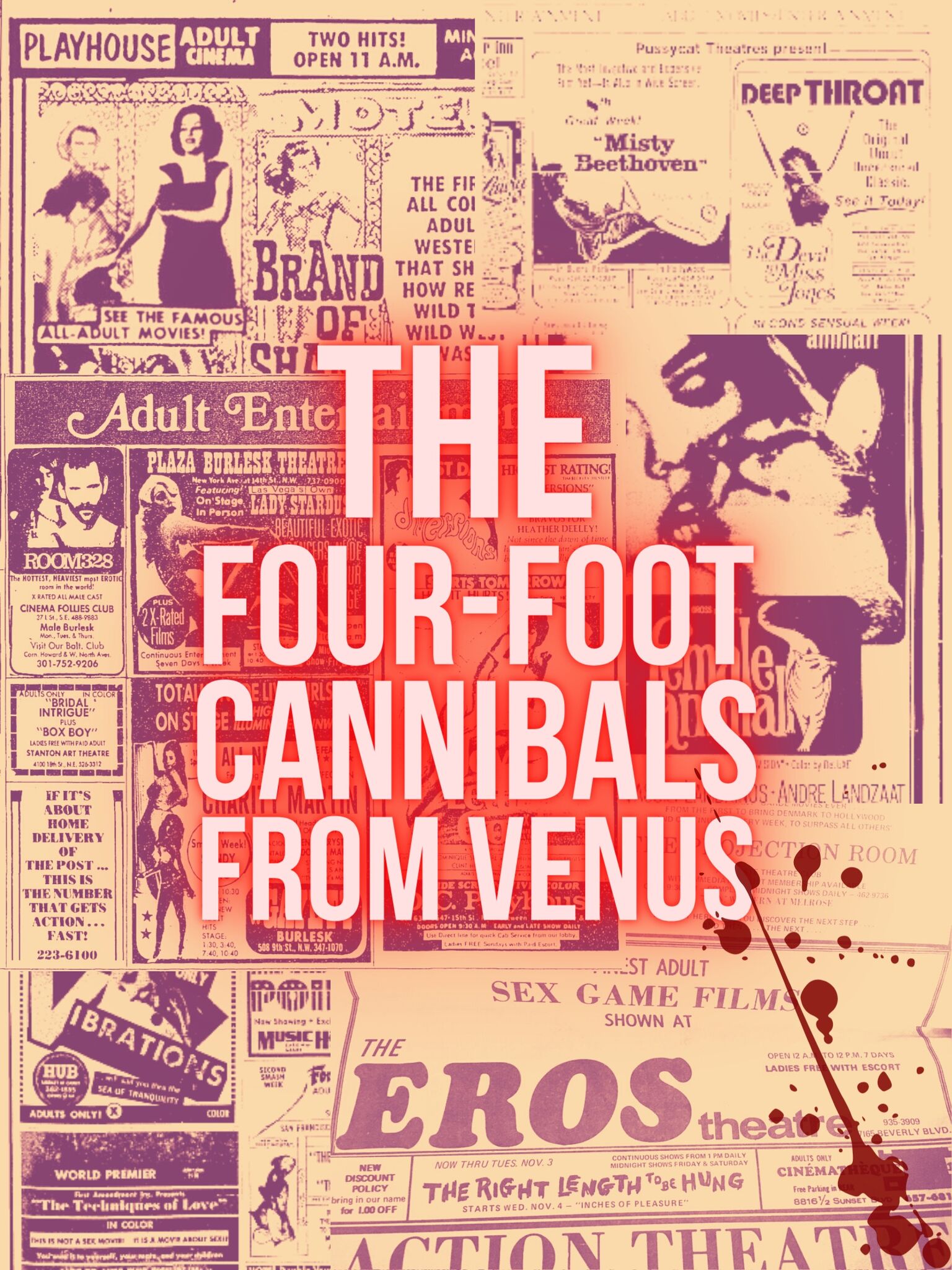 THE FOUR-FOOT CANNIBALS FROM VENUS