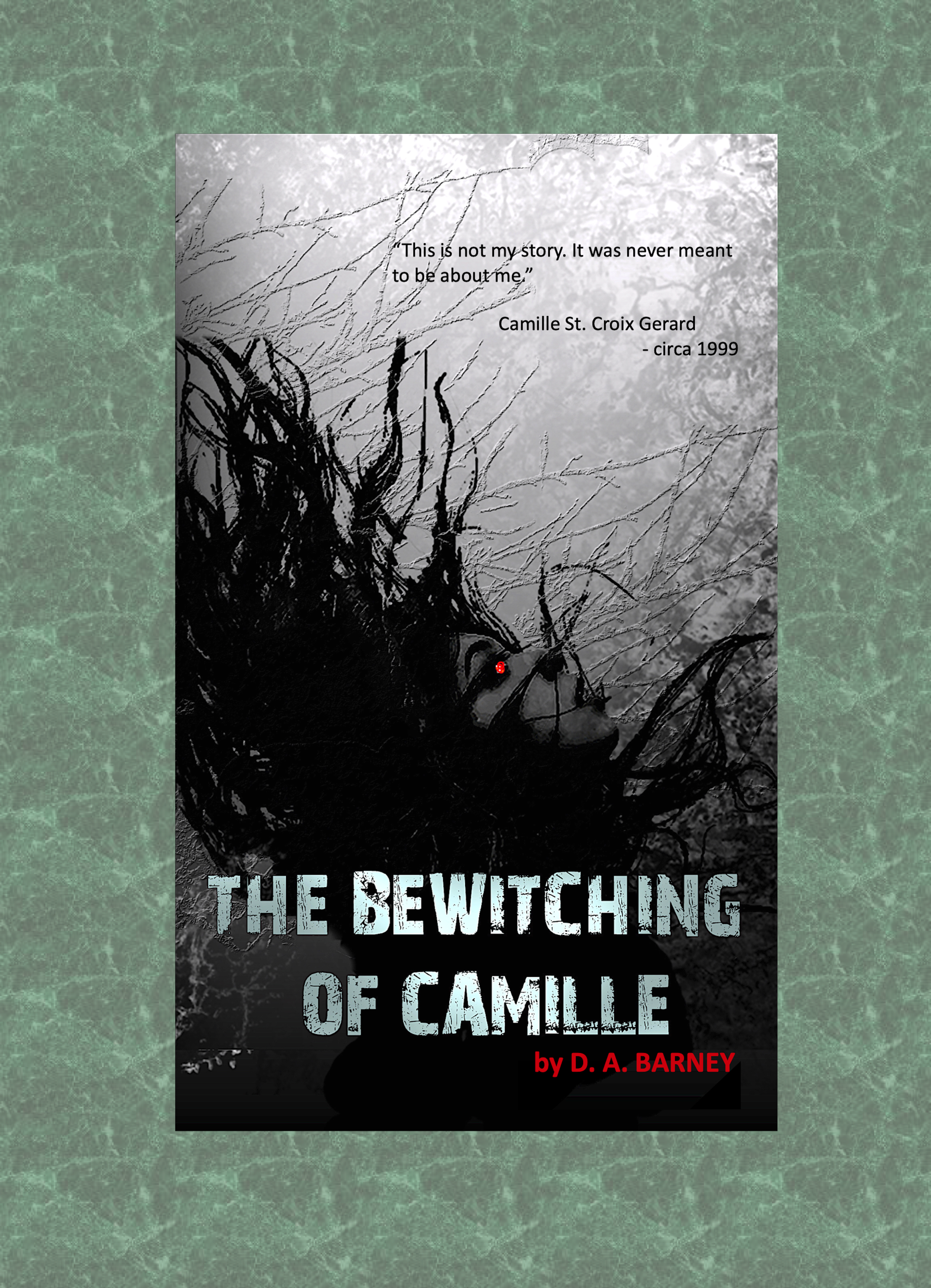 THE BEWITCHING OF CAMILLE