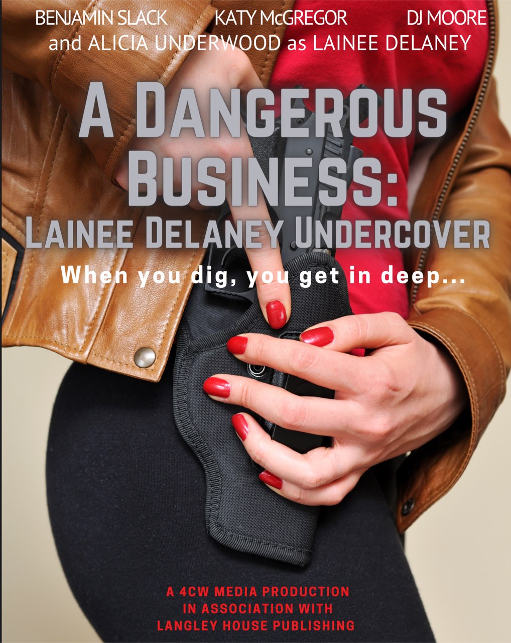 A DANGEROUS BUSINESS: LAINEE DELANEY UNDERCOVER