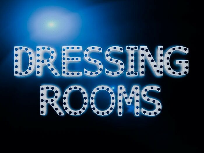 DRESSING ROOMS