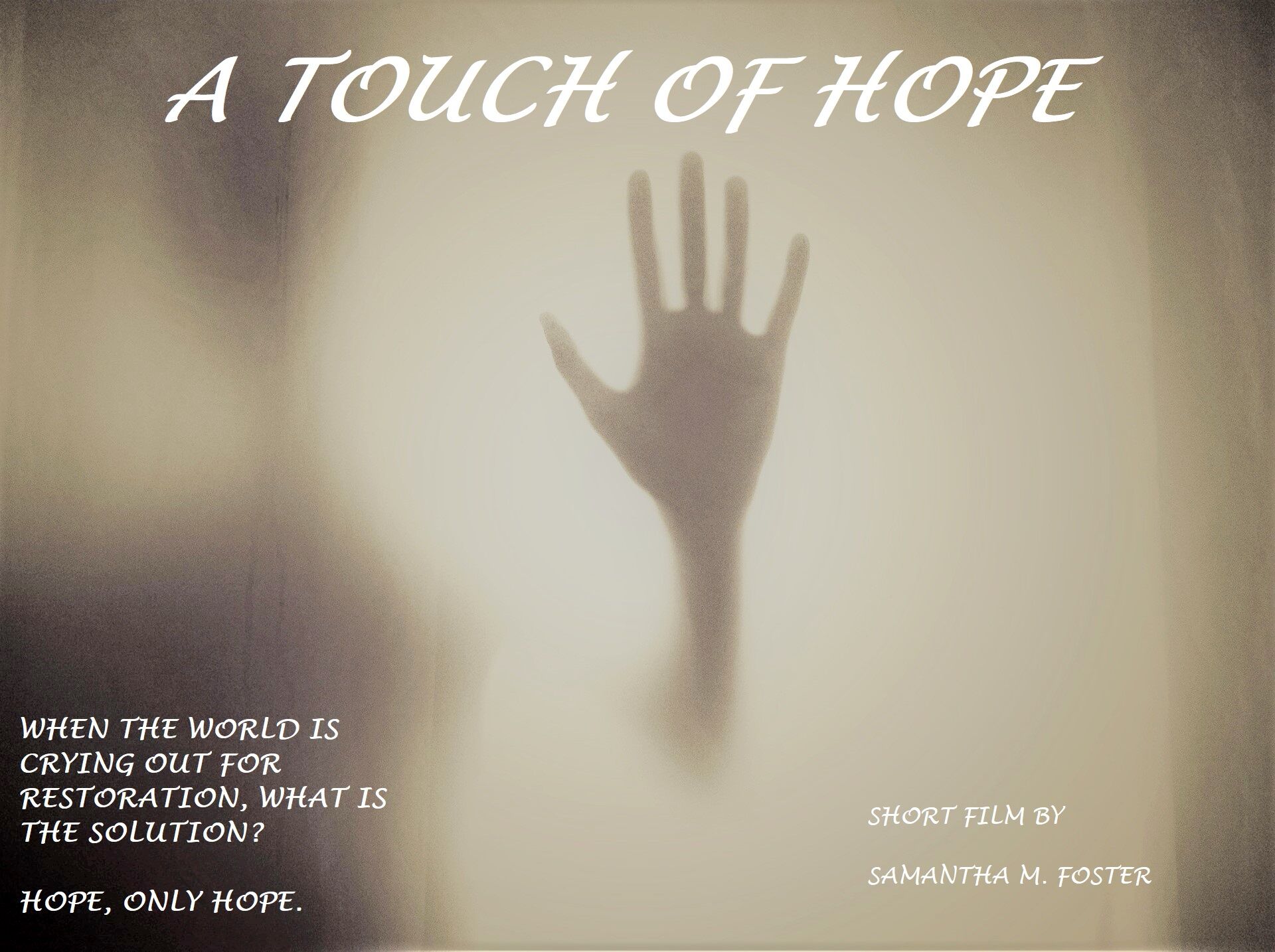 A TOUCH OF HOPE