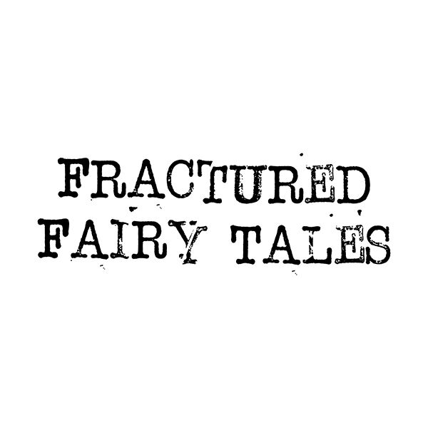 FRACTURED FAIRY TALES - 1.01 "CINDERELLA"