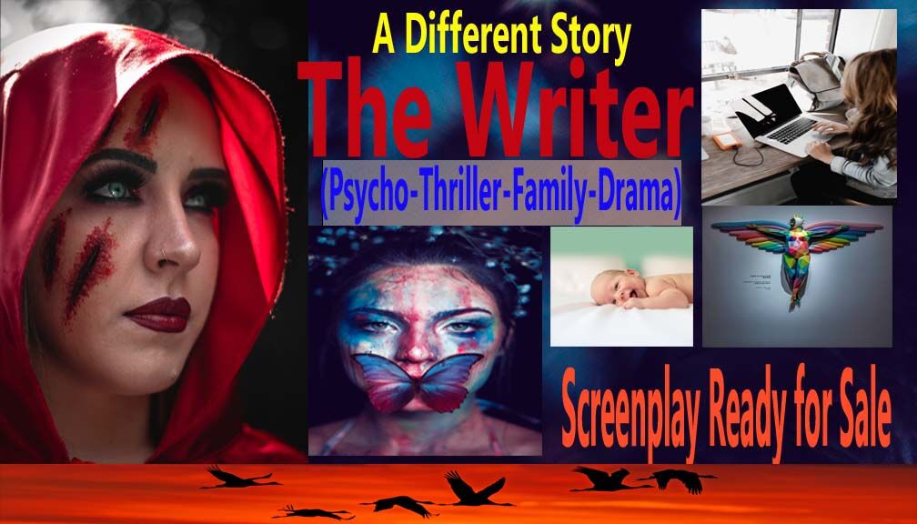 THE WRITER.                    (PSYCHO . THRILLER. FAMILY. DRAMA).