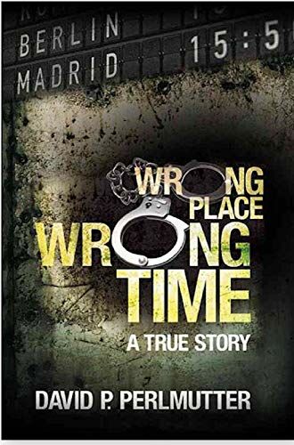 WRONG PLACE WRONG TIME - BOOK TO MOVIE 