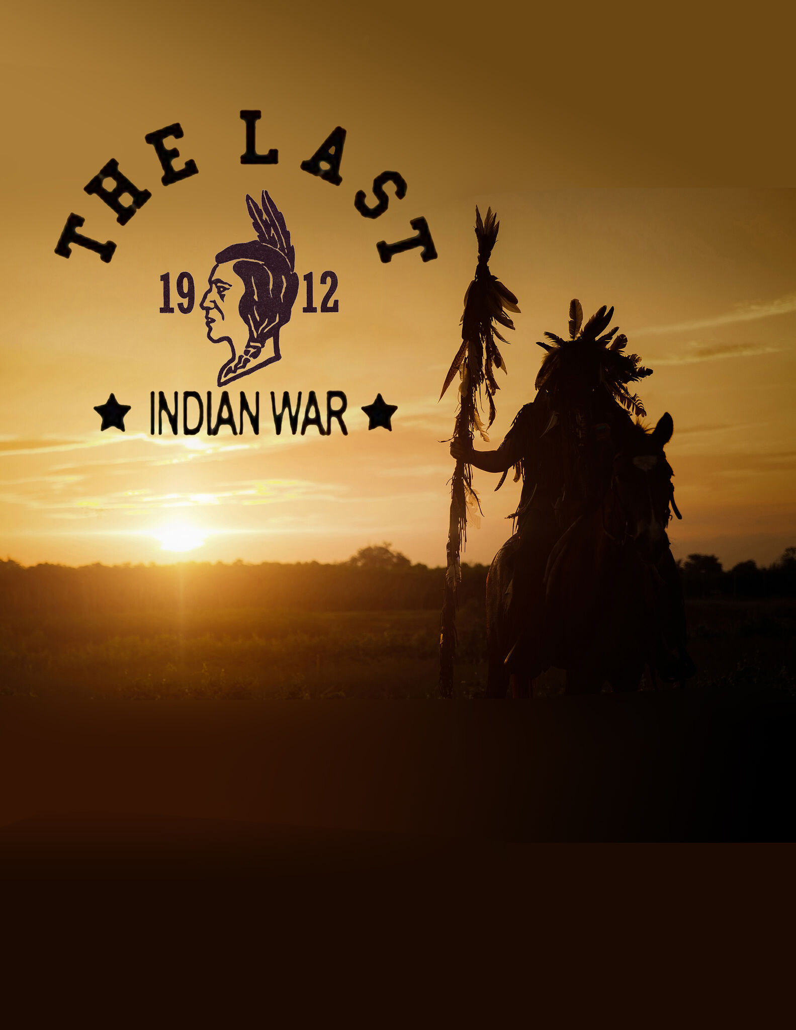 THE LAST INDIAN WAR