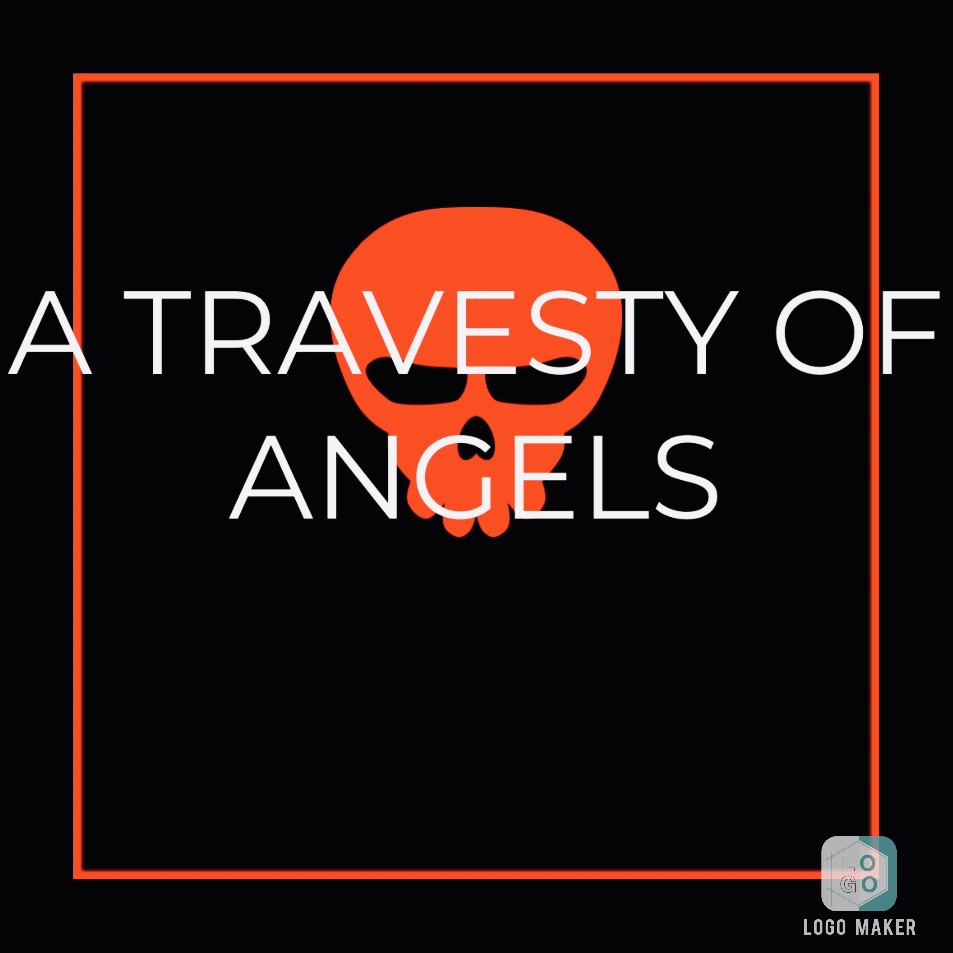 A TRAVESTY OF ANGELS 