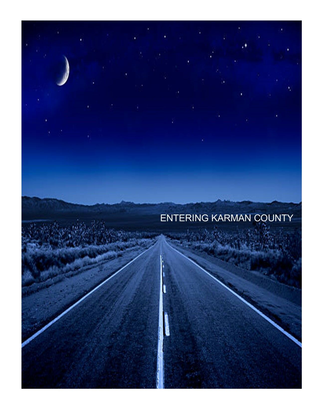 ENTERING KARMAN COUNTY