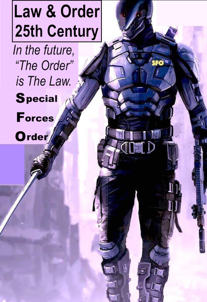 LAW & ORDER, 25TH CENTURY