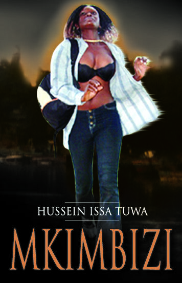 THE FUGITIVE ( A SWAHILI NOVEL. ORIGINAL TITLE: MKIMBIZI)