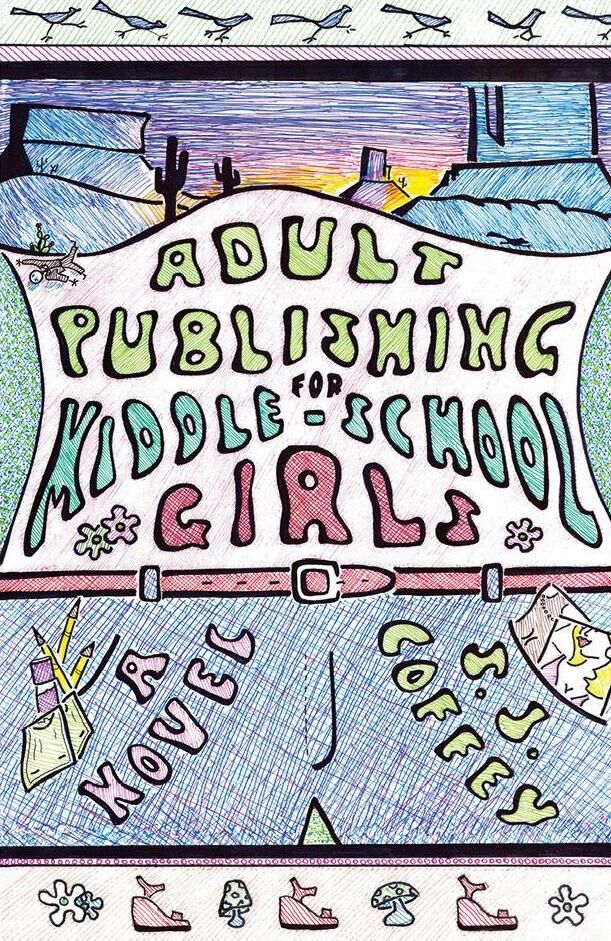 ADULT PUBLISHING FOR MIDDLE-SCHOOL GIRLS