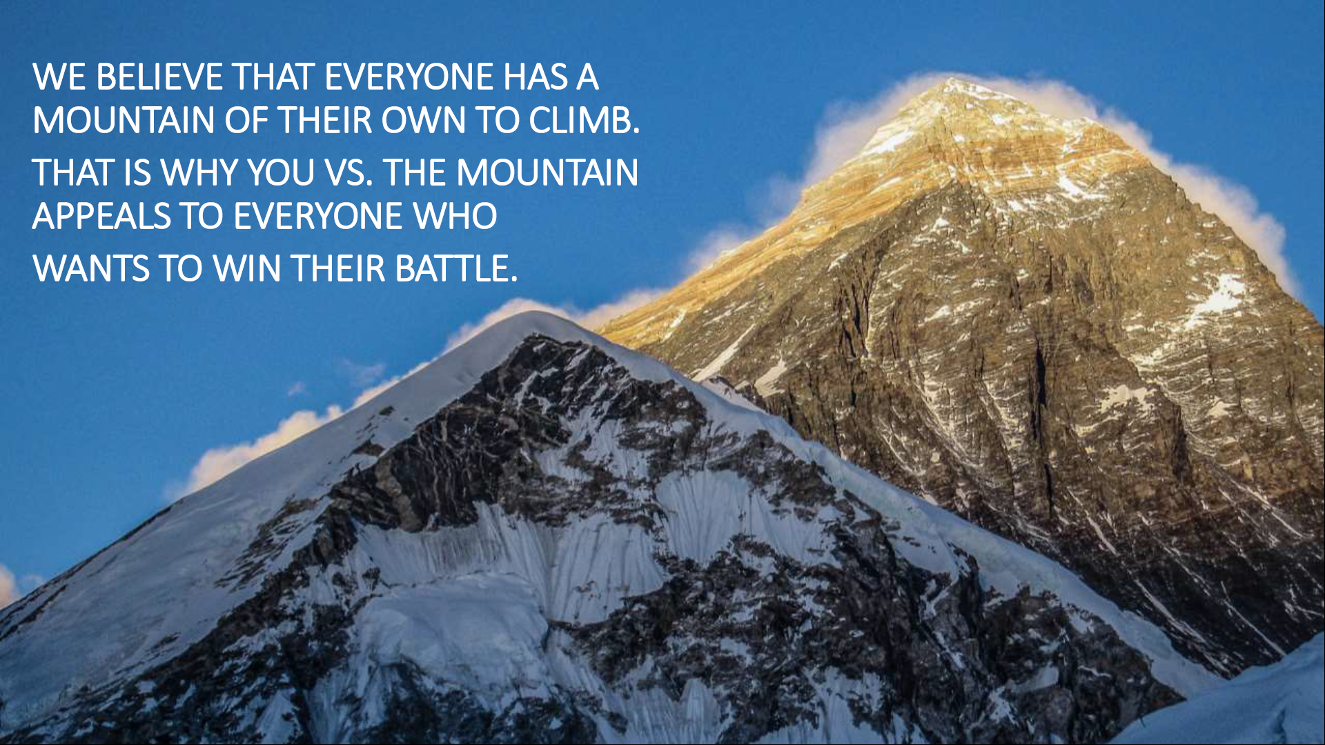 YOU VS. THE MOUNTAIN